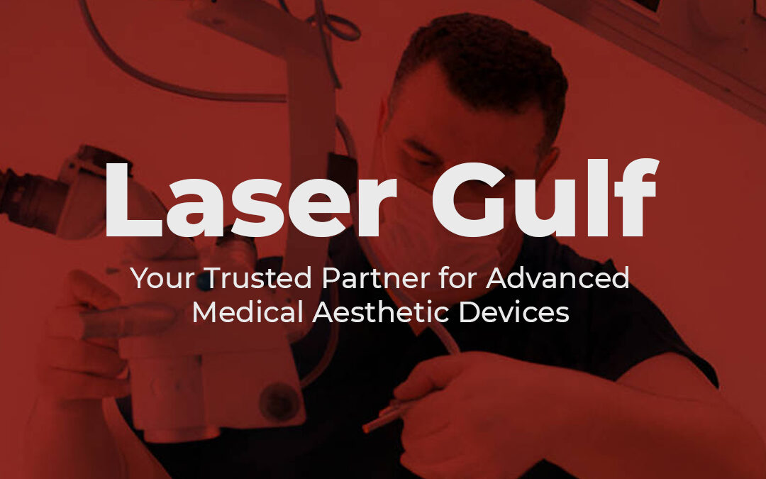 Introducing Laser Gulf: Your Trusted Partner for Advanced Medical Aesthetic Devices